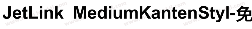 JetLink MediumKantenStyl字体转换